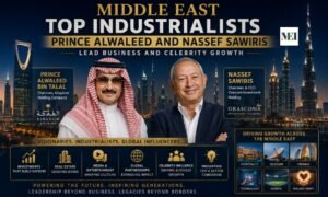 Middle East Top Industrialists Prince Alwaleed and Nassef Sawiris Lead Business and Celebrity Growth